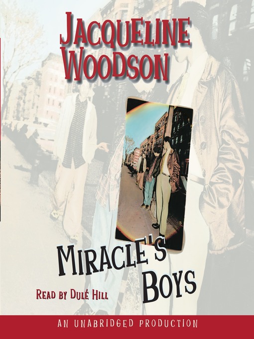 Title details for Miracle's Boys by Jacqueline Woodson - Available